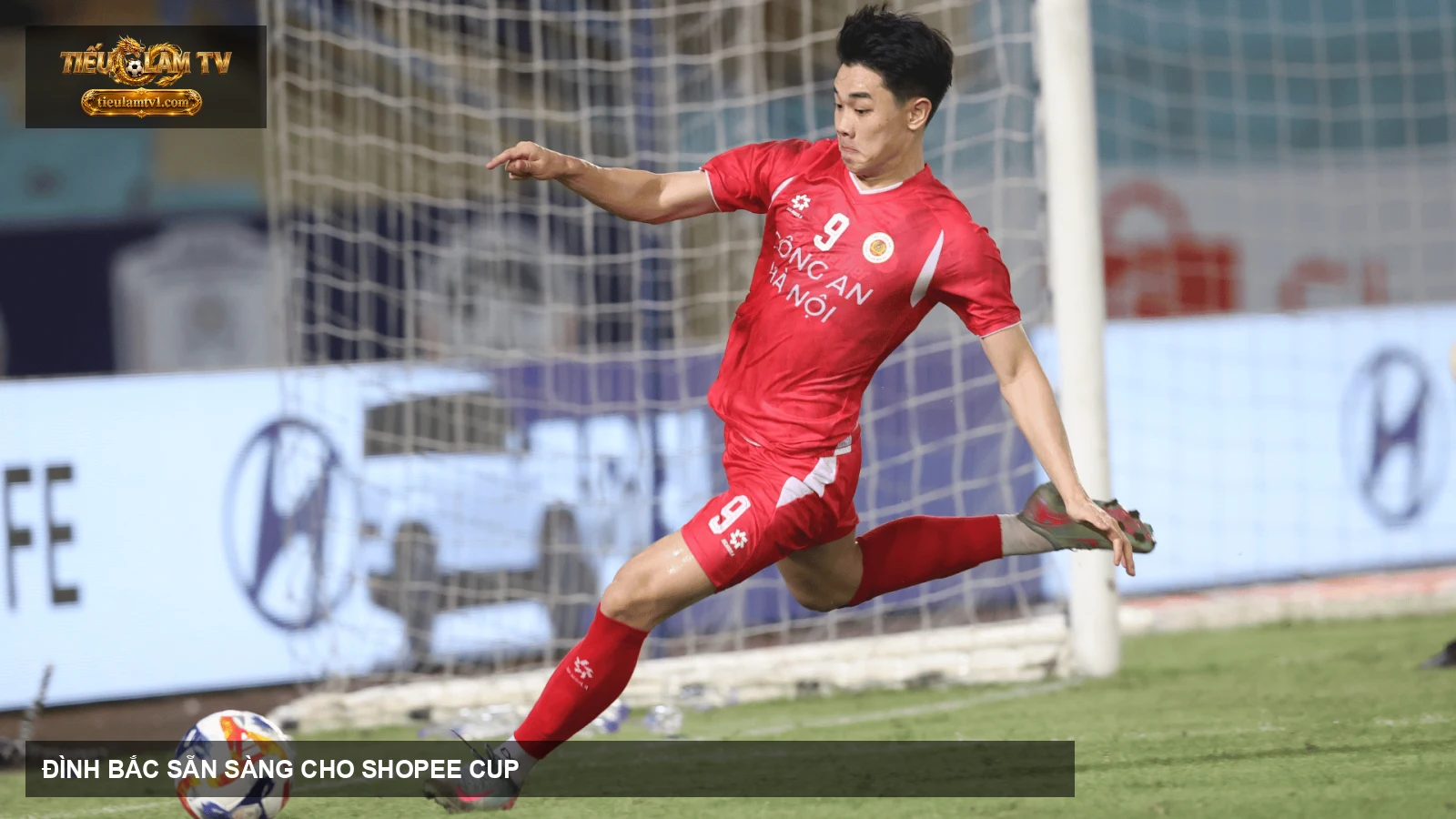 Nguyễn Đình Bắc trong màu áo Công An Hà Nội trước Shopee Cup 2026/27