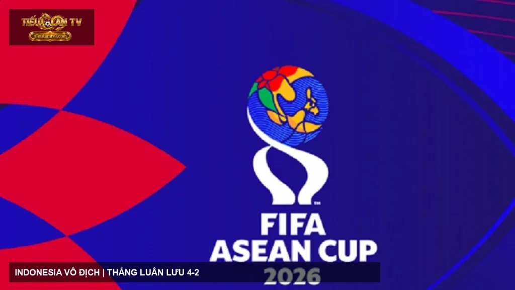 Indonesia và Thái Lan trước chung kết FIFA ASEAN Cup 2026